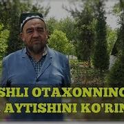 Laganbardorlar Muhammad Yusuf She Ri 70 Yoshli Otaxon Talqinida