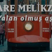 Cinare Melikzade Yalan Olmus Ask 2023 Yeni Klip