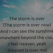 The Storm Is Over Now R Kelly Lyrics