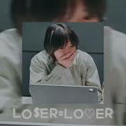 Lover Loser Txt Sped Up