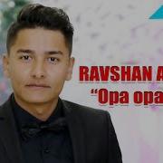 Ravshan Annaev Opa Opa Opa