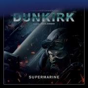 Dunkirk Supermarine Hans Zimmer Hd