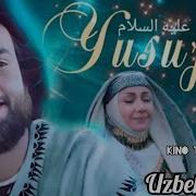 Yusuf Alayhissalom Kino Uzbek Tilida