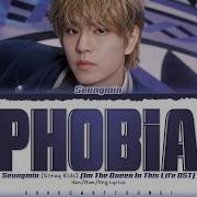 Phobia Seungmin