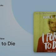 I Forgot To Die By Khalil Rafati Audiobook