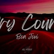 Bon Jovi Drycontry Lyric