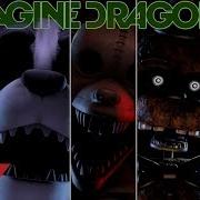 Minecraftgamer Imagine Dragons Mashup Fnaf Song 1 Hour Song Create By