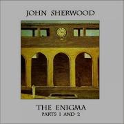 Enigma Of The Hour Live John Sherwood