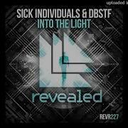 Sick Individuals Into The Light Extended Mix