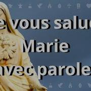 Je Vous Salue Marie