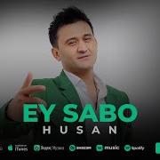 Husan Ey Sabo