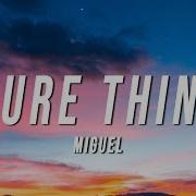 Sure Thing Miguel Remix