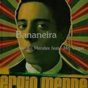 Bananeira Feat Mr Vegas Sergio Mendes