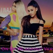 Ariana Grande Step On Up Ft Nicki Minaj