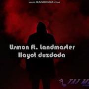 Xz Landmaster Usmon Хаёт Дздода 2018