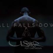 Usher All Fall Down Ft Chris Brown