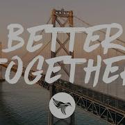 Better Together Luke Combs