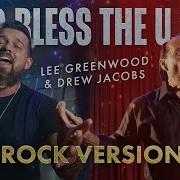 God Bless The U S A Rock Version By Drew Jacobs Noresolve With Stateofmine Theleegreenwood