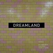 Dreamland Feat Years Years Twd Vocal Remix Pet Shop Boys