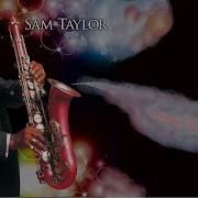 Sam Taylor Saxophone