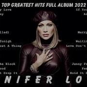 Jennifer Lopez Greatest Hits Top 40 Best Songs Of Jennifer Lopez