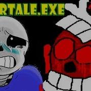 Андертейл Exe Санс В Ужасе Папайрус Озверел Undertale Exe Papyrus Goes Too Far