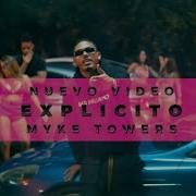 Myke Towers Explícito