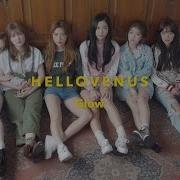 Hellovenus 헬로비너스 빛이 내리면 Glow M V Fantagio 판타지오