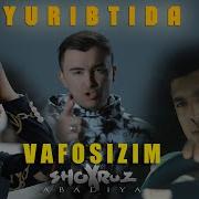 Shoxruz Abadiya Vafosizim Yuribtida