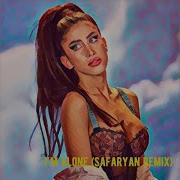 M Alone Safaryan Remix