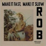 Make It Slow