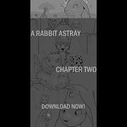 A Rabbit Astray