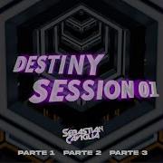 Session Destiny 01 Dj Set