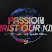 Passion Christ Our King 2023