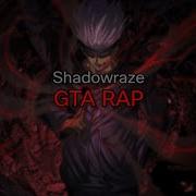 Shadowraze Gta Rap