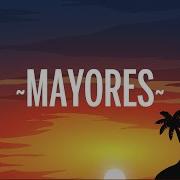 Mayores Becky G Lyrics