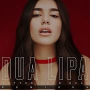 Hotter Than Hell Shadow Child Remix Dua Lipa