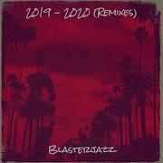 Monster 2019 Remix Blasterjazz