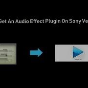 How To Get An Audio Plugin On Sony Vegas Pro