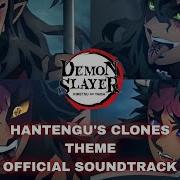 Demon Slayer Ost Hantengu Clones