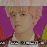 Bts Idol Filtered Acapella Ver