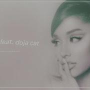 Ariana Grande Doja Cat