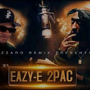 2Pac Ft Eazy E Meat Grinder Azzaro Remix