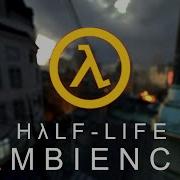 Half Life Ambience Street War