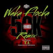 Waka Flocka Flame 50K Ft T I Bass Boosted