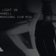 Leave The Light On Genix Nomadsignal Club Mix