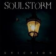 Soulstorm Eviction