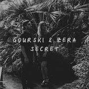 Gourski Zera Secret Original Mix