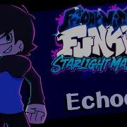 Echoes Ost Fnf