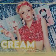 Ice Cream Somi Acapella